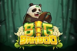 Big Bamboo Top 10 Slot Maxwin Indonesia Terbaik